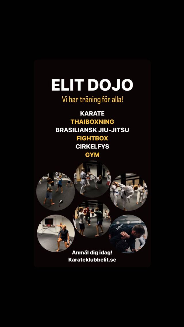 Kom igång med din träning hos oss på Elit Dojo!

Vi har träningsformer som passar alla oavsett ålder 👊🏻

Anmäl er till VT2025 som startar vecka 3 för att säkra en plats 👍🏻

🥋 Karate från 5år
🥊 Thaiboxning från 10år
🥋 Brasiliansk Jiu-jitsu från 14år
💪🏻 Morgon- & Lunchträning i
* Cirkelfys (Stationsträning där du kör slut på hela kroppen)
* Fightbox (Ordentlig genomkörare där vi kombinerar slag, sparkar och kampsportsfys i ett)

Anmälan görs via denna länk: https://formogr.am/182XRI3j3h

För mer info besök vår hemsida: www.karateklubbelit.se 

Med vänlig hälsning,
Elit Dojo

#ElitDojo #Karateklubbelit #Karate #Thaiboxning #BJJ #TeamElit #lidingö